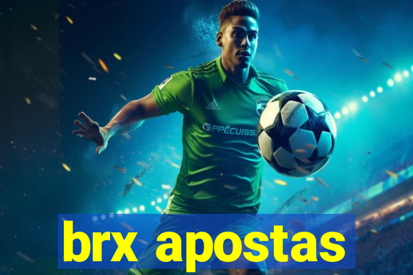 brx apostas